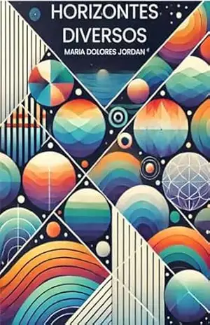 Horizontes Diversos – Maria Dolores Jordan