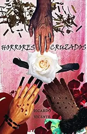 Horrores Cruzados – Ricardo Vicente