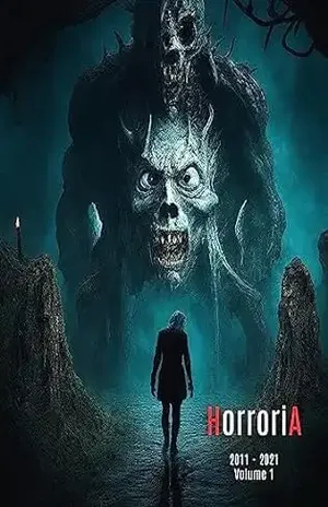 HorroriA 2011 – 2021: Volume 1 – Donnefar Skedar