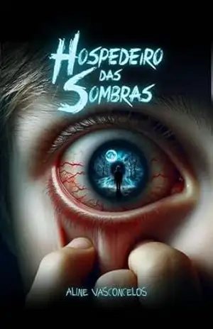 Hospedeiro das Sombras – Aline Vasconcelos