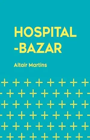 Hospital–bazar - Altair Martins