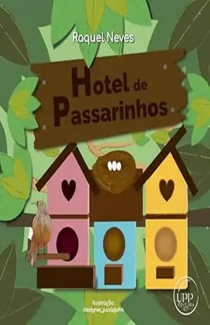 Hotel de passarinhos - Raquel Neves