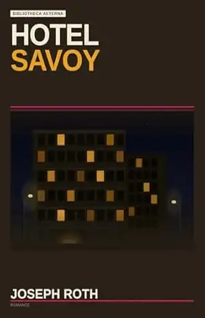 Hotel Savoy – Joseph Roth