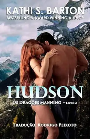 Hudson: Os Dragões Manning – Livro 2 – Kathi S. Barton
