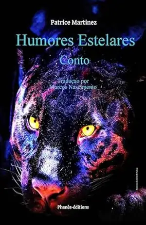 Humores Estelares: Conto – Patrice Martinez