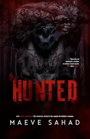 HUNTED: O CAÇADOR – Maeve Sahad