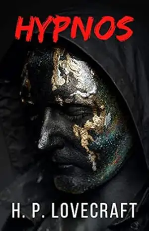 Hypnos – H. P. Lovecraft