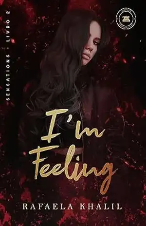 I’m feeling: O Diário de Rafaela 2 (Sensations) – Rafaela Khalil