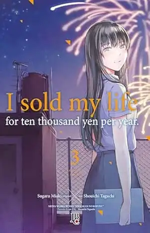 I Sold My Life for Ten Thousand Yen per Year vol. 03 – Sugaru Miaki