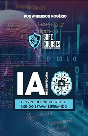 IA Descomplicada (PT): O livro definitivo que o mundo estava esperando – Anderson  Rogério