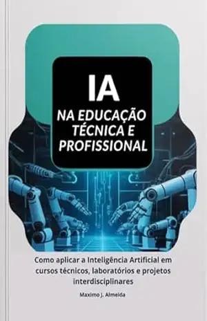 Ia Na Educação Técnica E Profissional - Maximo J. Almeida