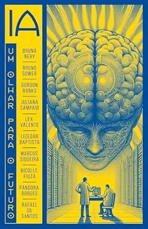 IA: Um olhar para o futuro – BRUNA NERY