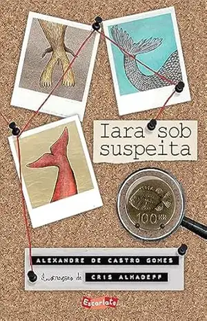 Iara sob suspeita – Alexandre de Castro Gomes