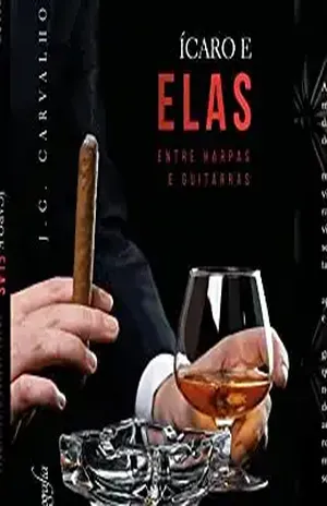 ÍCARO E ELAS, ENTRE HARPAS E GUITARRAS – J.G. CARVALHO