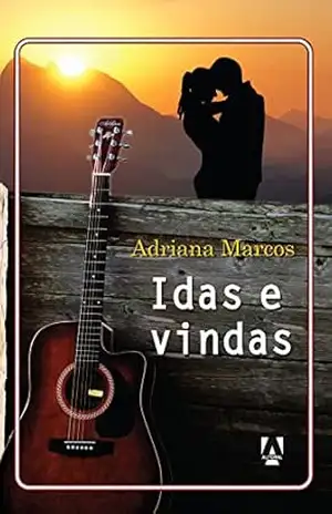 Idas e vindas - Adriana Marcos