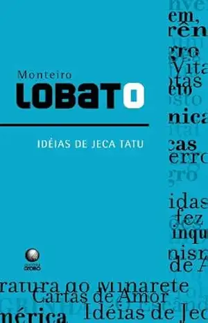 Ideias de Jeca Tatu – Monteiro Lobato