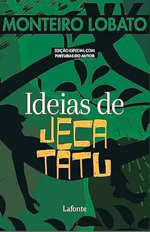 Idéias do Jeca Tatu – Monteiro Lobato