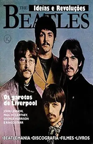 Ideias e Revoluções Ed. 10 – The Beatles (Klub Editorial) – Klub Editorial