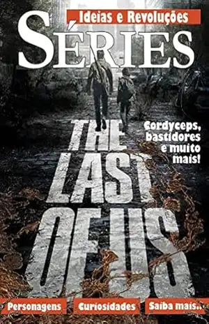 Ideias e Revoluções Ed. 39 – THE LAST OF US – Klub Editorial