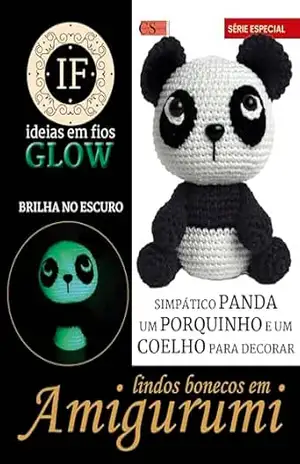 Ideias Em Fios Glow Ed. 05 – Amigurumis – Criarte Soluções Editora
