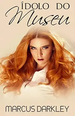 Ídolo do museu – Marcus Darkley
