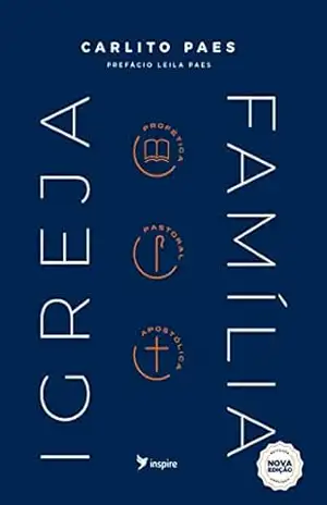 Igreja–Família - Carlito Paes