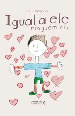 Igual a ele ninguém viu – Laila Romano