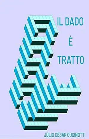 IL DADO E TRATTO: nao ha volta – Julio César  Cuginotti