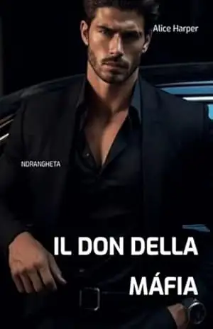 Il Don Della Máfia – Alice Harper
