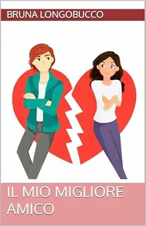Il Mio Migliore Amico – BRUNA LONGOBUCCO