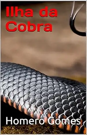 Ilha da Cobra (Atrás do Véu – Behind the Veil) - Homero Gomes
