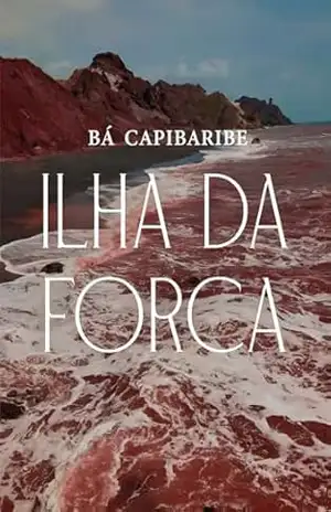 Ilha da Forca - Bá Capibaribe
