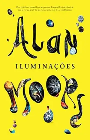 Iluminações - Alan Moore