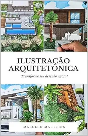 Ilustração Arquitetônica: Transforme seu desenho agora! – Marcelo  Marttins