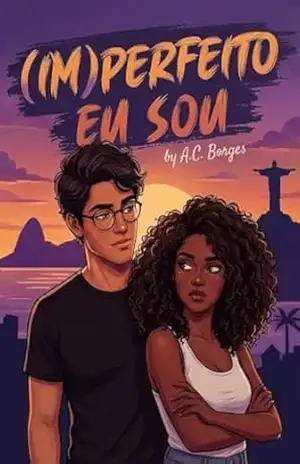 (IM)PERFEITO EU SOU – A.C. Borges