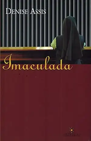 Imaculada – Denise  Assis