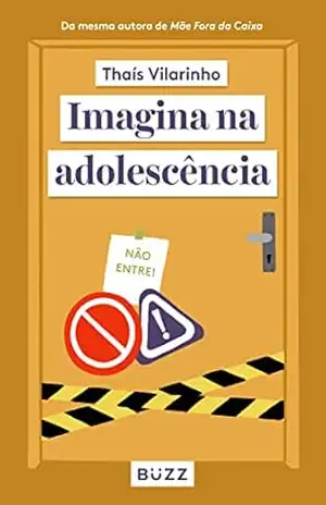 Imagina na adolescência – Thaís Vilarinho