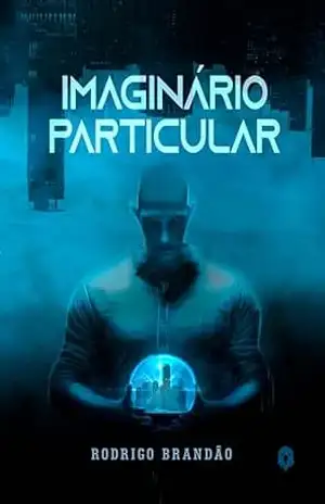 Imaginário Particular - Rodrigo Brandão