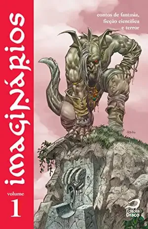 Imaginários – contos de fantasia, ficção científica e terror volume 1 - Gerson Lodi-Ribeiro
