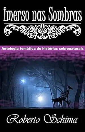 IMERSO NAS SOMBRAS - Roberto Schima