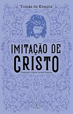 Imitação de Cristo (Clássicos da literatura cristã) – Tomás de Kempis
