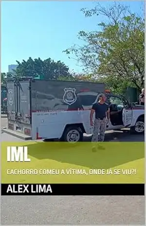 IML: CACHORRO COMEU A VÍTIMA, ONDE JÁ SE VIU?! – Alex Lima