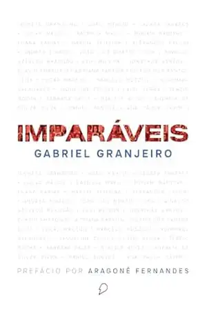 Imparáveis – Gabriel Granjeiro