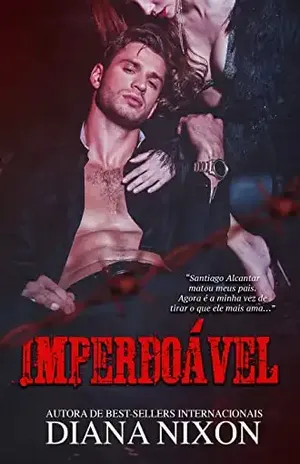 Imperdoável - Diana Nixon