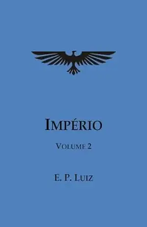 Império – volume 2 – Evandro Pereira Luiz