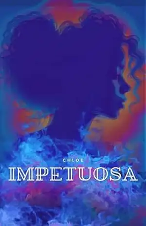 Impetuosa – Chloe Maldonado