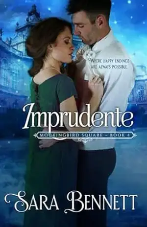 Imprudente (Mockingbird Square (Brazilian Portuguese Edition) Livro 4) – Sara Bennett