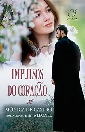 Impulsos do Coração – Mônica De Castro