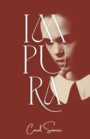 Impura – Carol  Soares