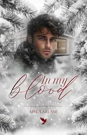 In My Blood (Estações Livro 2) – Mel Larusse